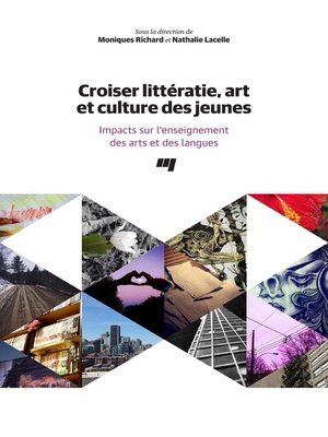 cover image of Croiser littératie, art et culture des jeunes